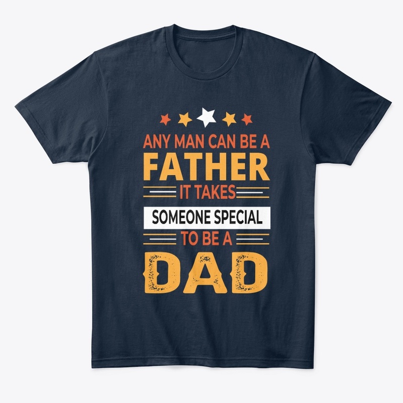 Someone Special To Be Father T-shirt