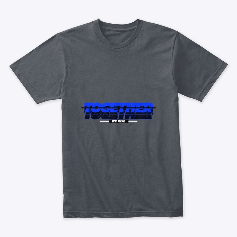 Together We Rise Tee