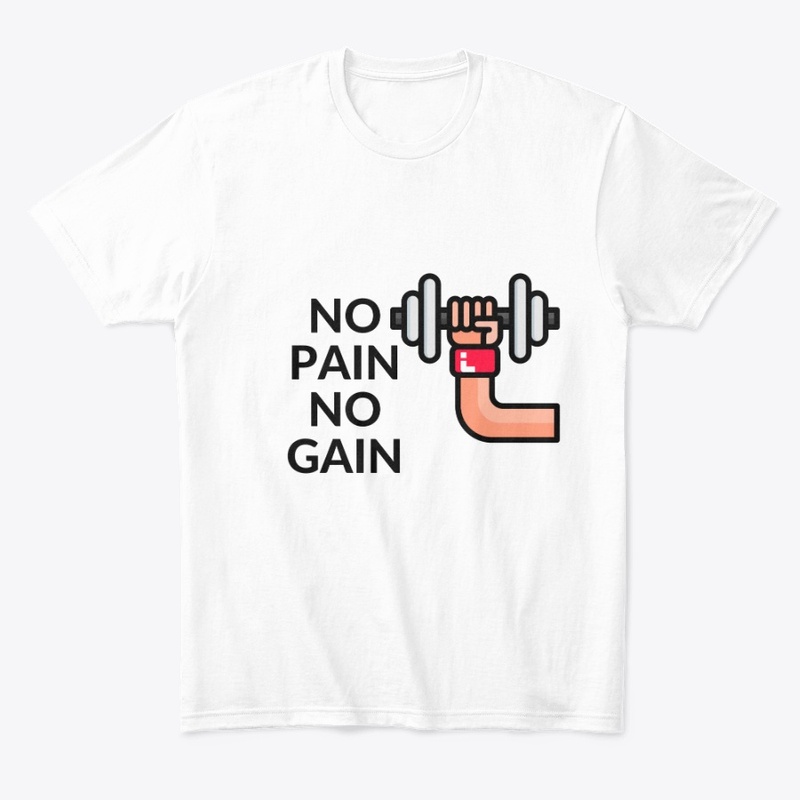 no pain no gain 