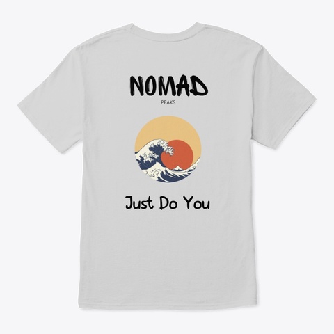 "Just Do You" Crew Neck Collection Light Steel T-Shirt Back