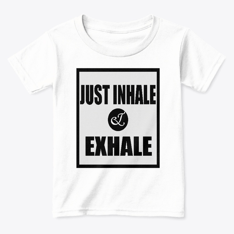 JUST INHALE AND EXHALE YOGA SHIRT