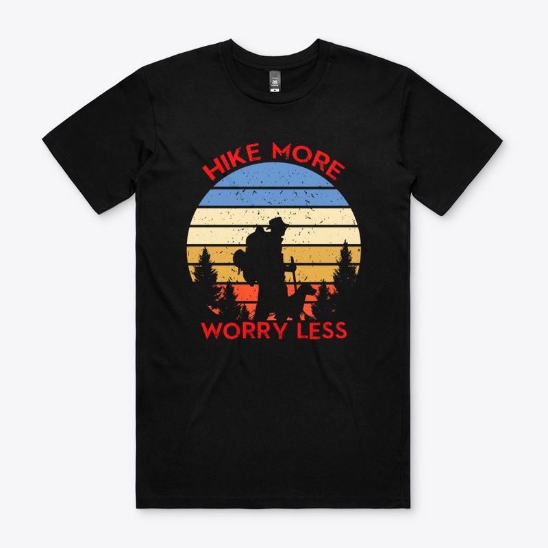 Hike more worry less