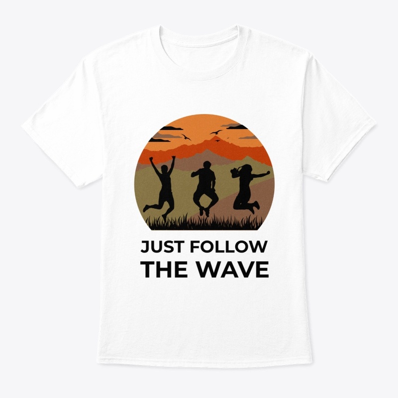 Just Follow the Wave #41