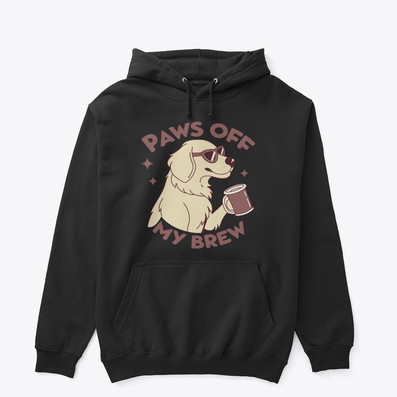 Paws Off My Brew