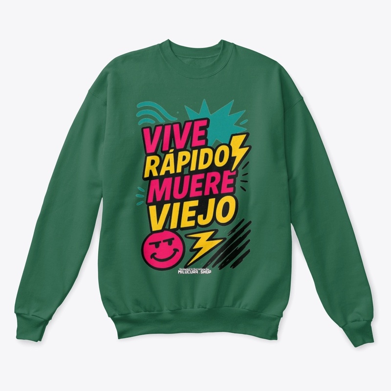 Vive rápido, muere viejo! *Diseño del.