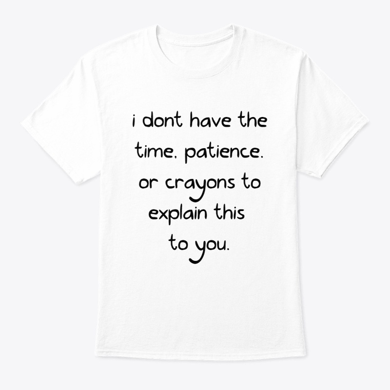 I don't have the time....