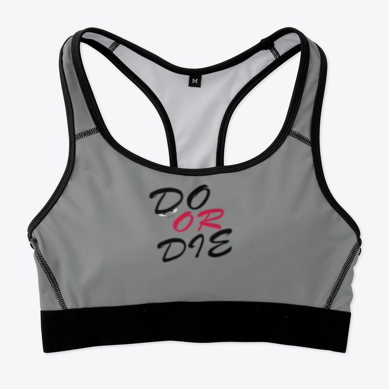 Do Or Die