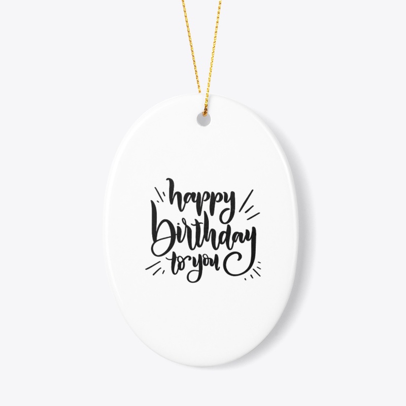 Happy Birthday to you