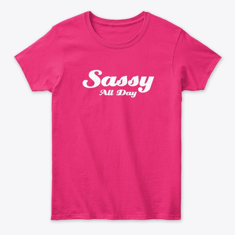 Sassy All Day
