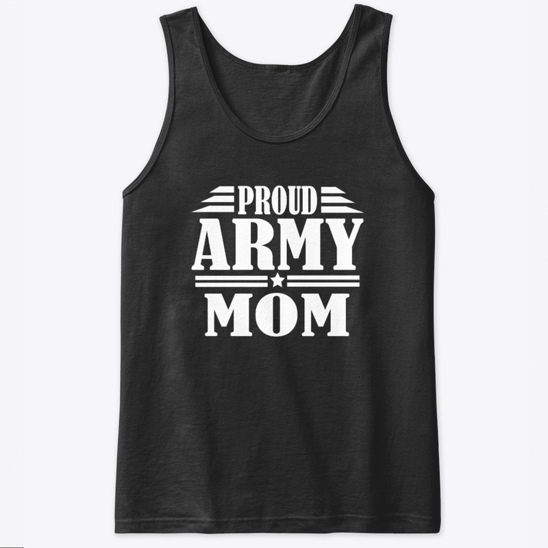 Proud Army Mom Veterans Day 2019