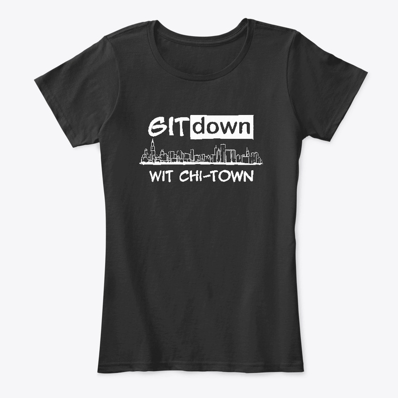 GIT down WIT CHI-TOWN White