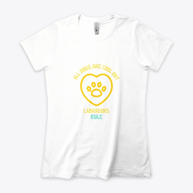 All dogs are cool but Labradors rule-fun