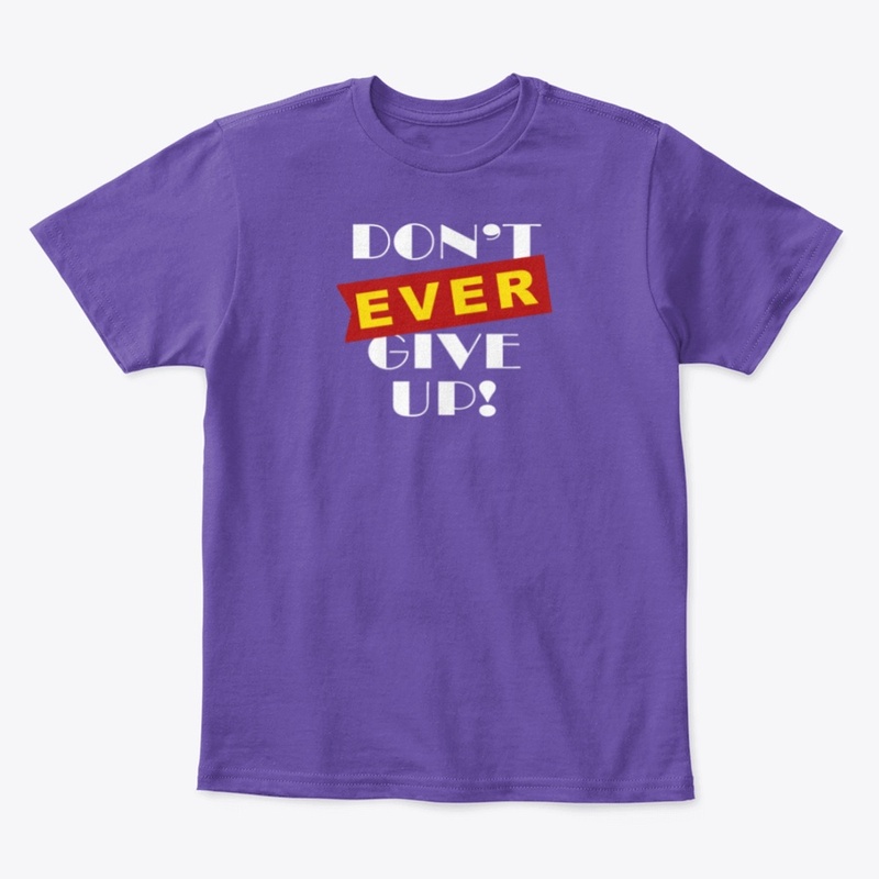 Don't ever give up White