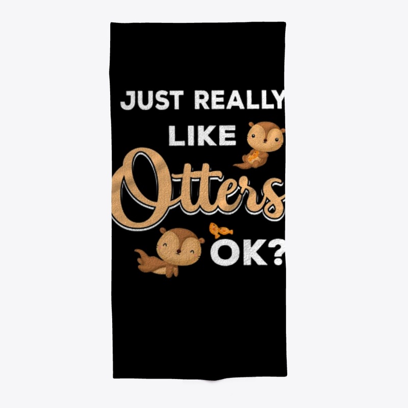 I just really like otters ok