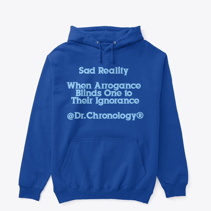 Arrogance And Ignorance