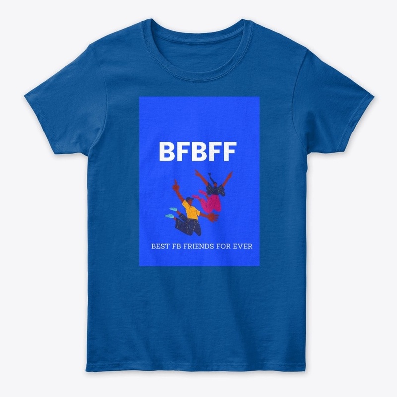 The Best FB friends foreverT-shirts 