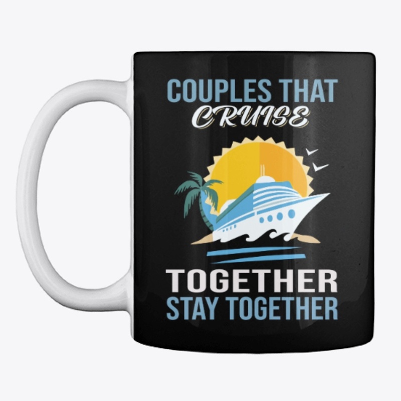 Couples That cruise Together T-Shirt