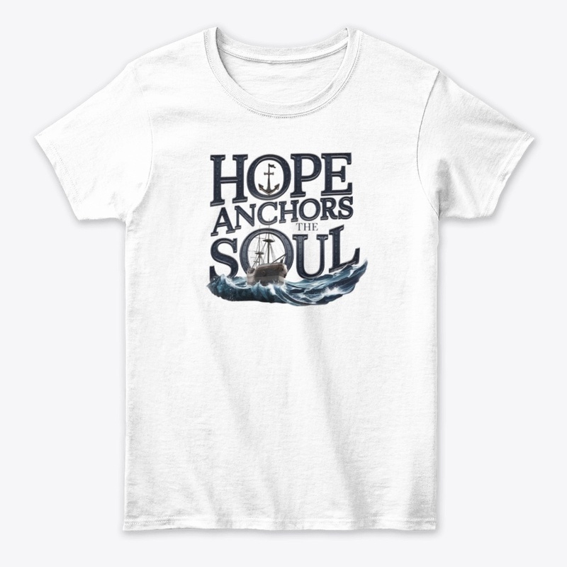 Hope Anchors the Soul
