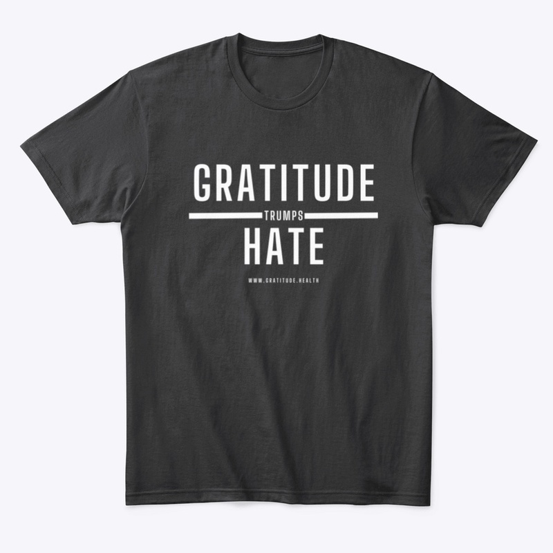 Gratitude Trumps Hate