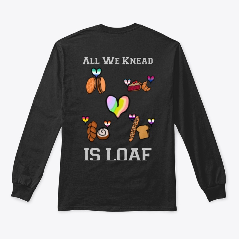 All we Knead is Loaf