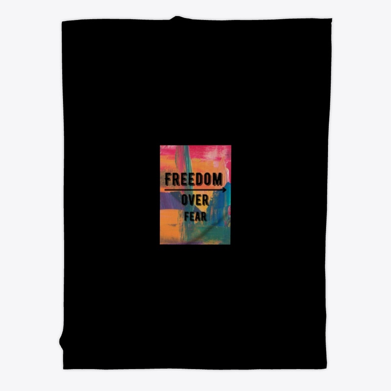 freedom over fear