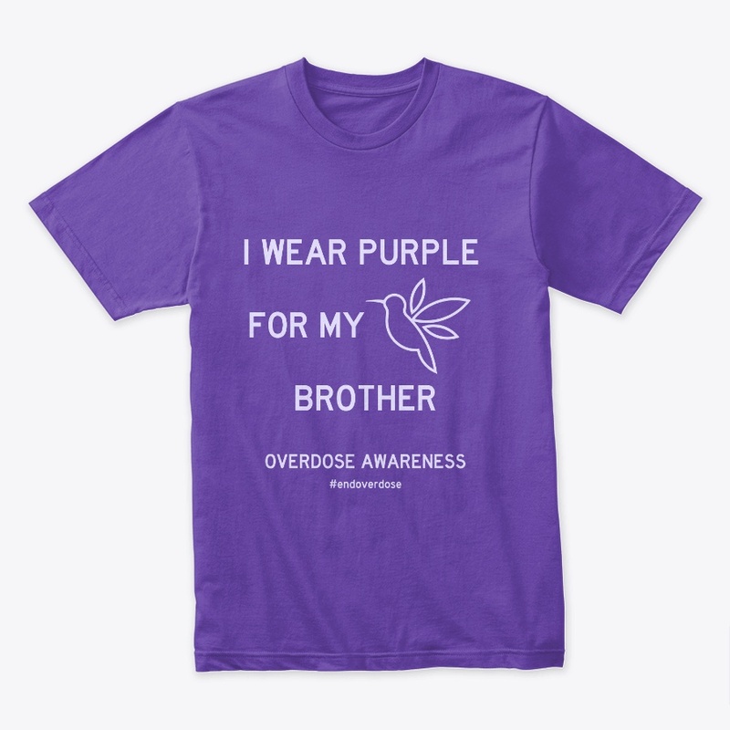 I Wear Purple for My Brother