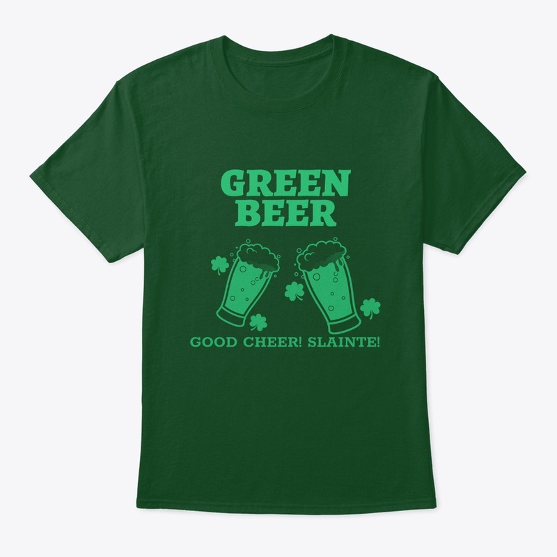 Green Beer, Good Cheer! Slainte!