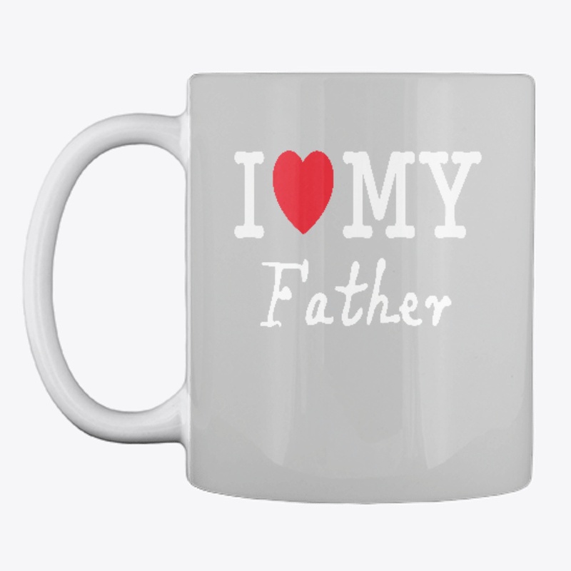 I Love My Father