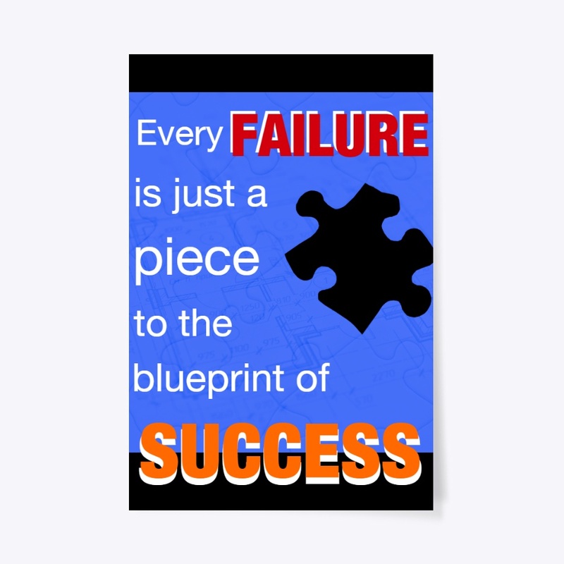 Every failure is a piece of success