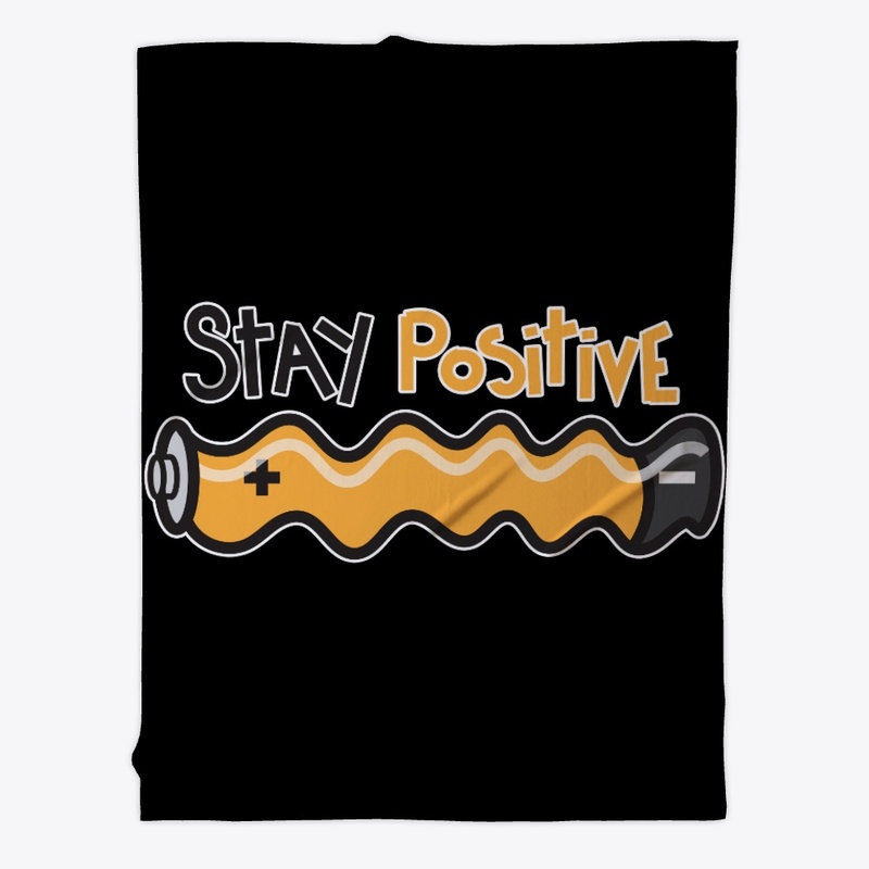 Stay Positive
