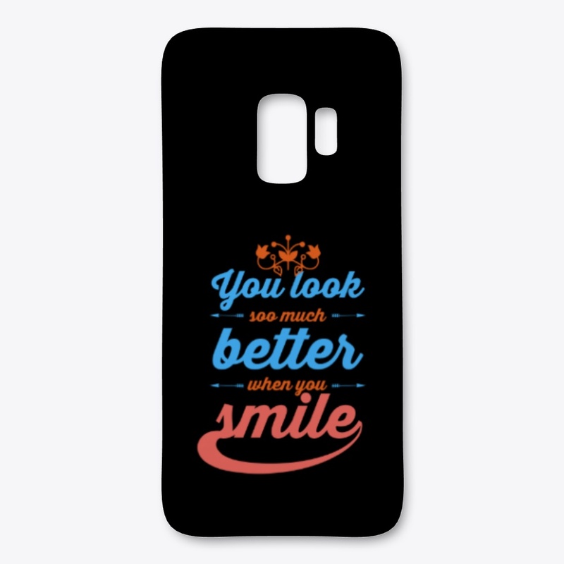 You look better when you smile