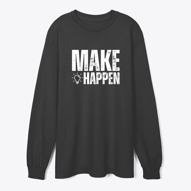 Make it Happen
