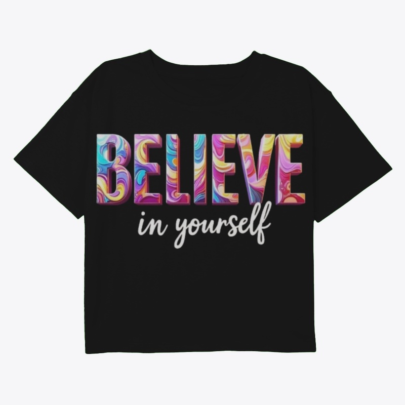  Believe in Yourself Design