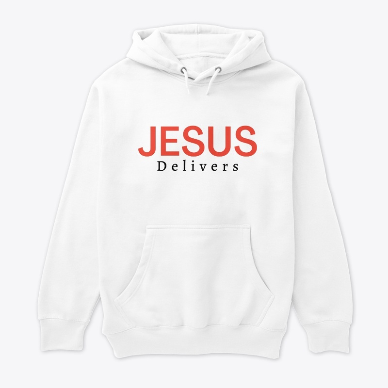 Jesus Delivers Pullover Hoodie