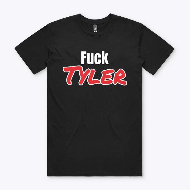 Fuck Tyler