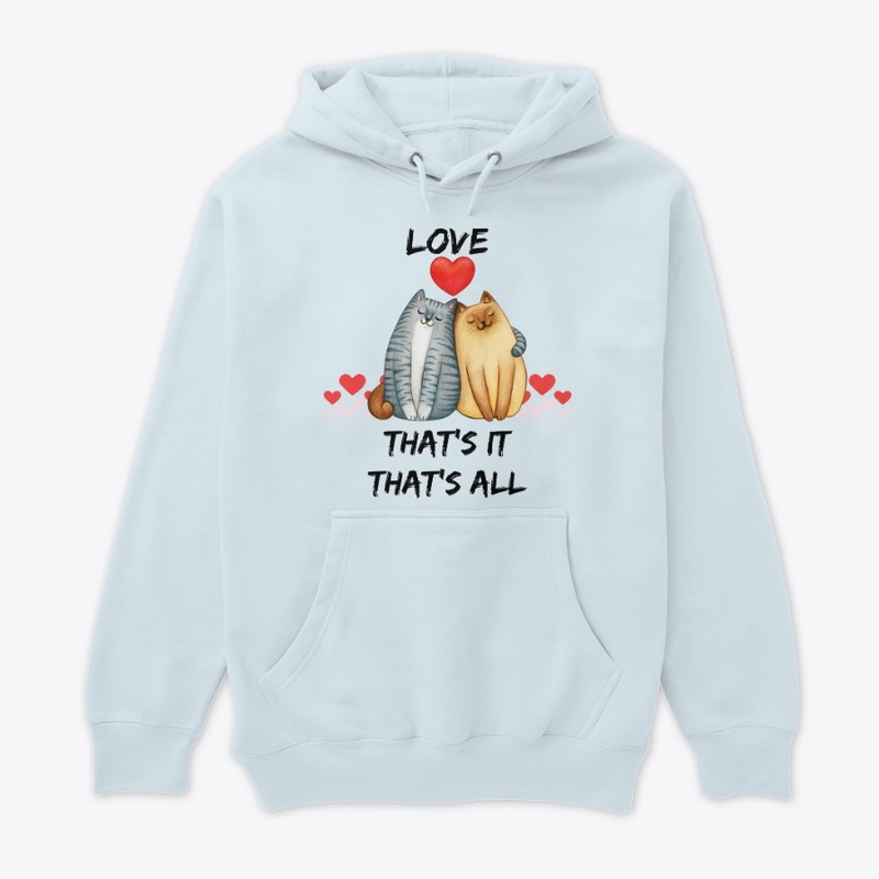 Love...That's It, That's All