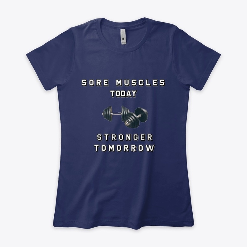 Sore Muscles today, stronger tomorrow!