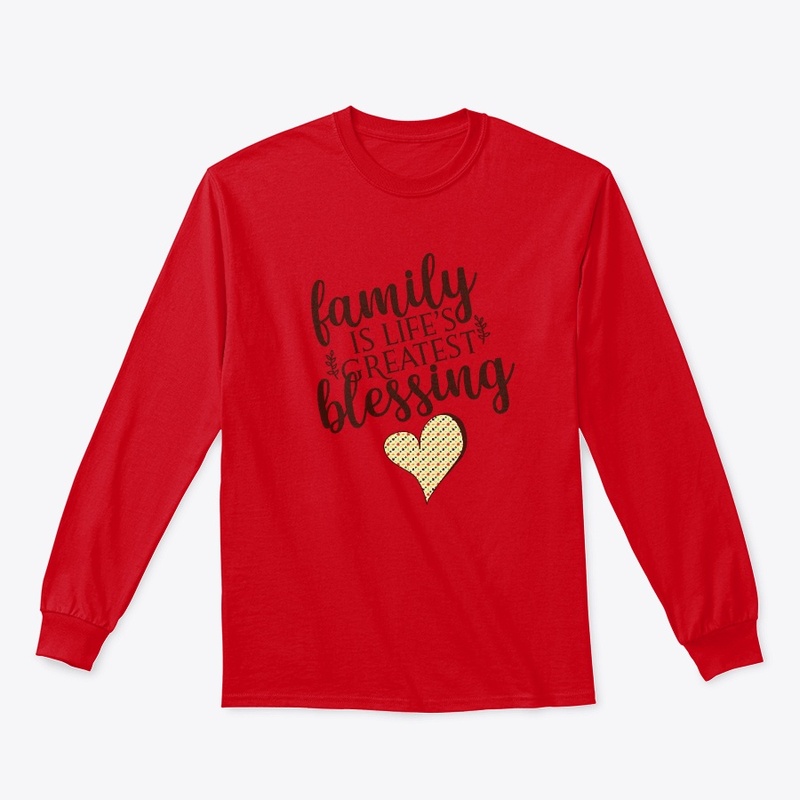 Family is Life's Greatest Blessing