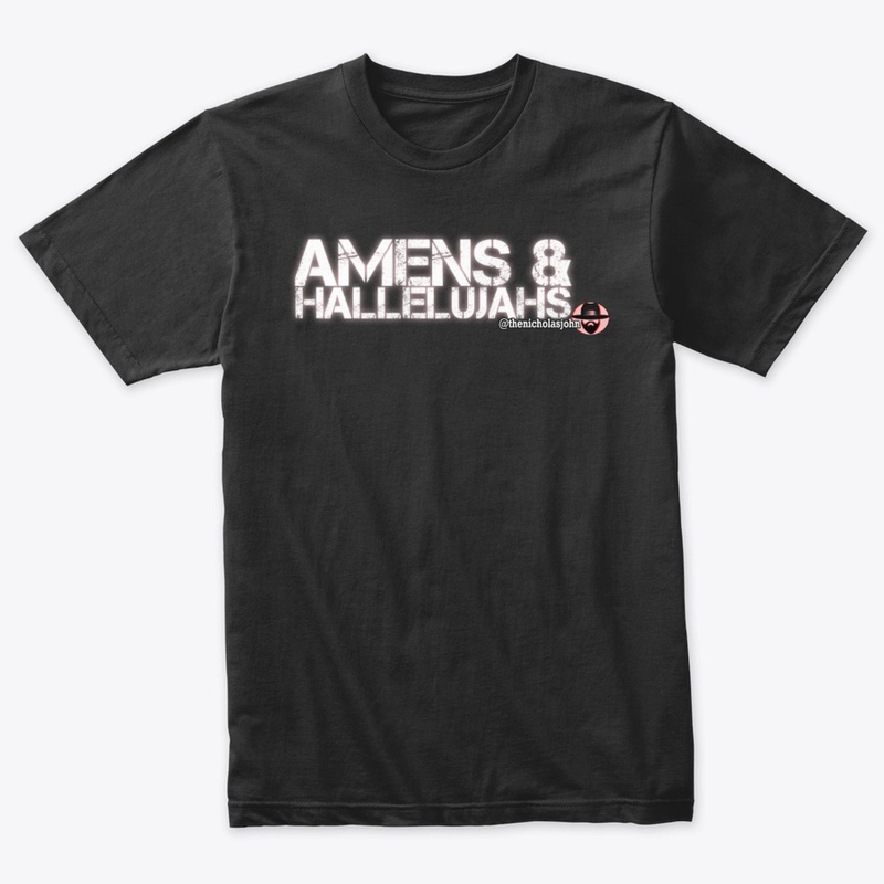 Amens & Hallelujahs Shirt