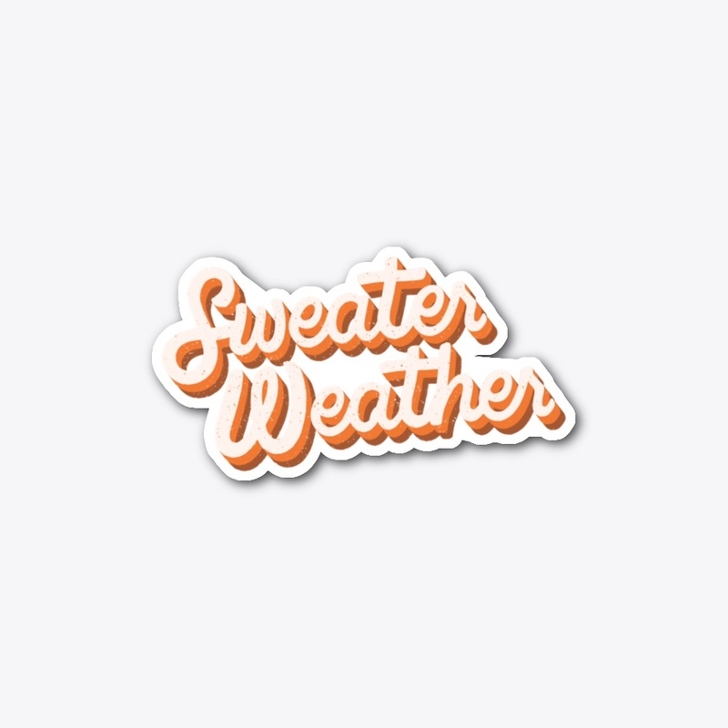 Sweater Weather
