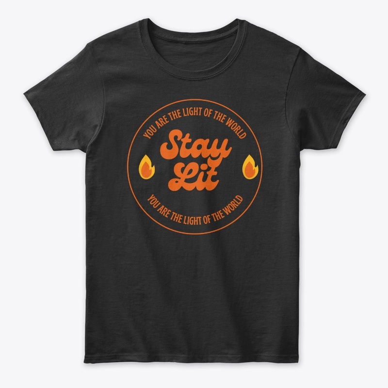 STAY LIT