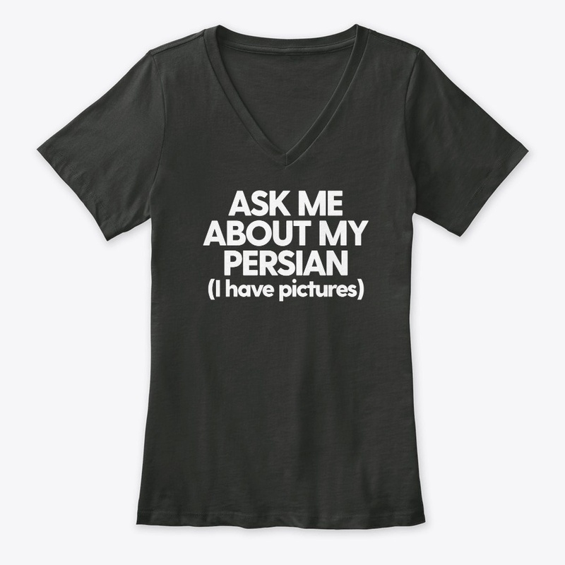 Ask Me About My Persian