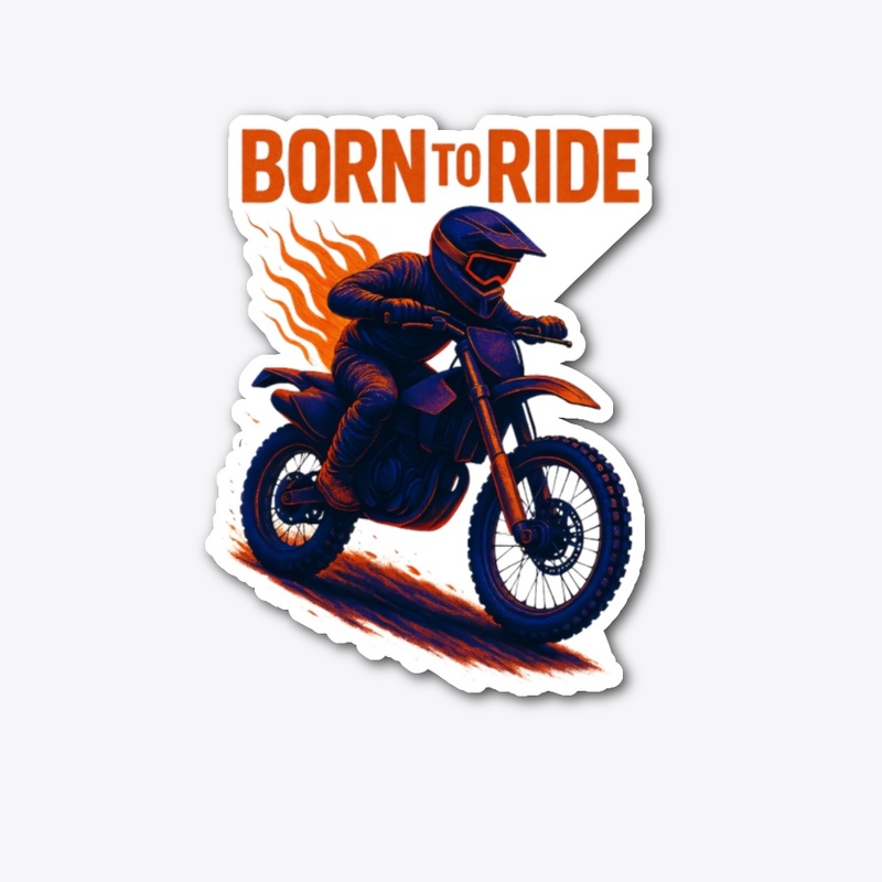 Born to Ride
