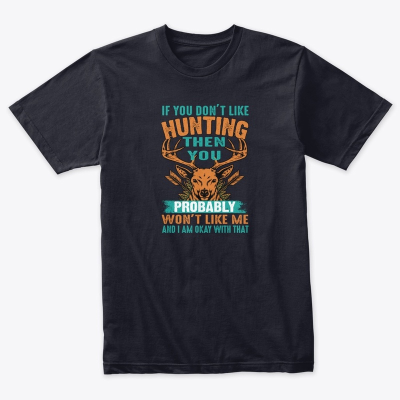 If You Don't Like Hunting