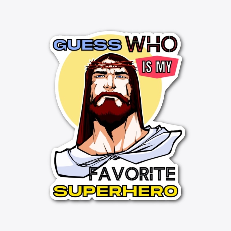 Jesus My Superhero