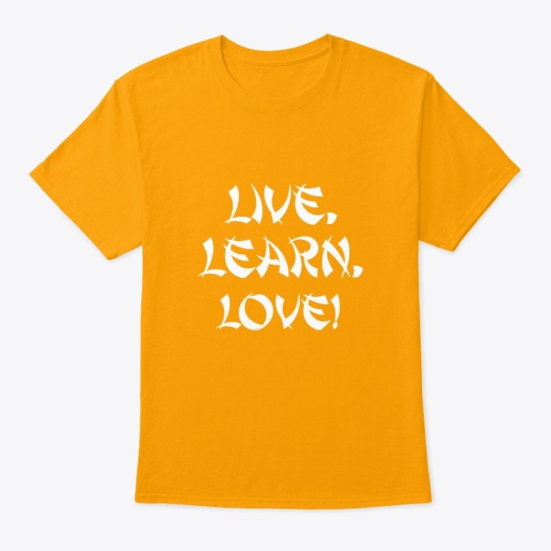 LIVE,LEARN,LOVE!