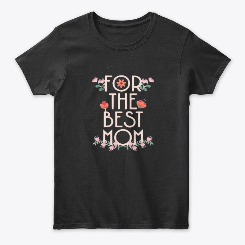 For the Best Mom