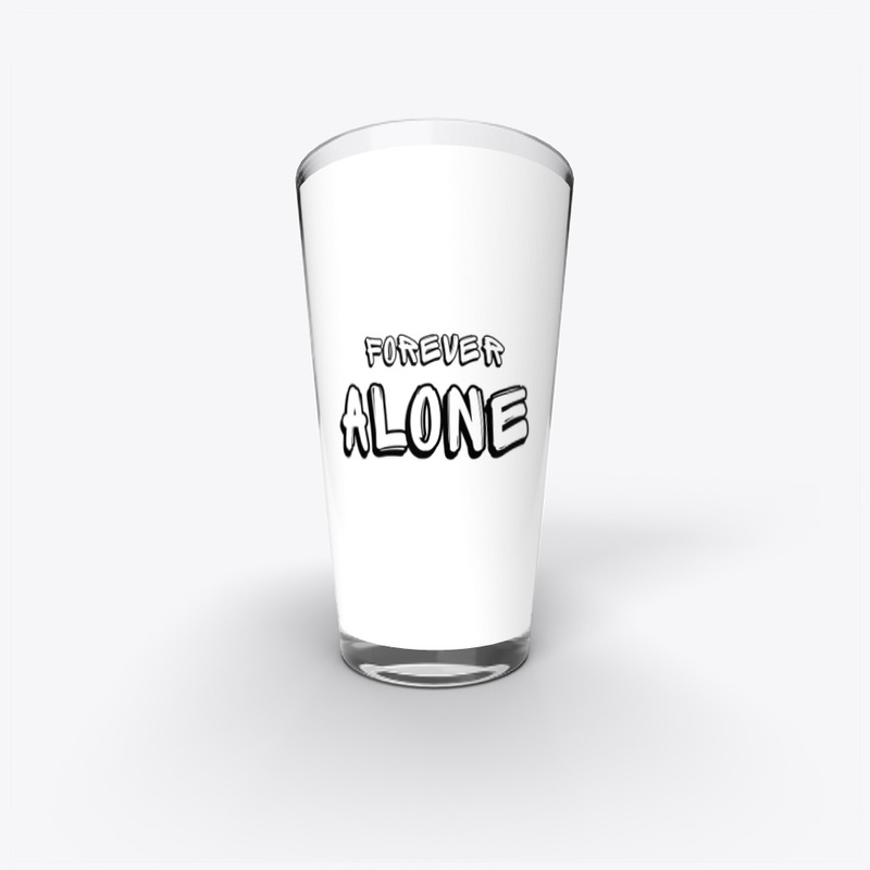 Forever Alone - Lone Wolf Edition