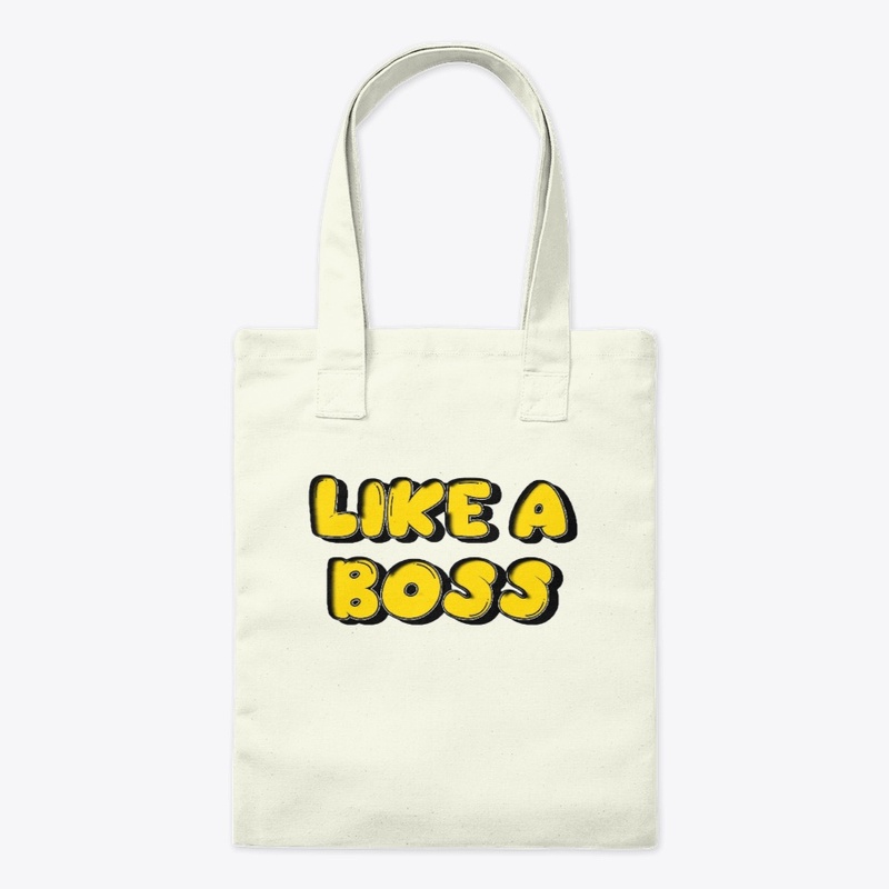 Like a Boss!!