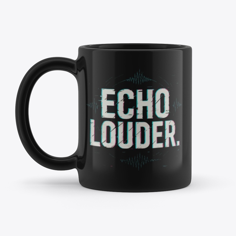 Echo Louder 